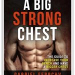 A BIG STRONG CHEST