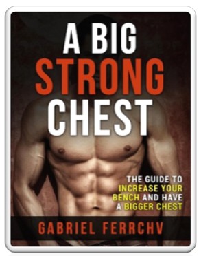 A BIG STRONG CHEST